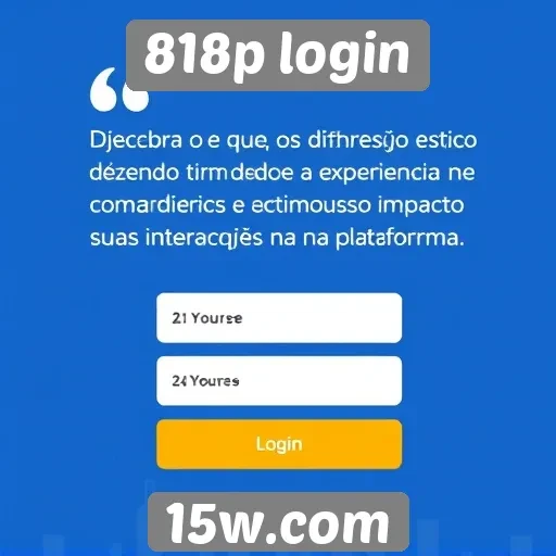 Feedback de usuários sobre a experiência no 818p login